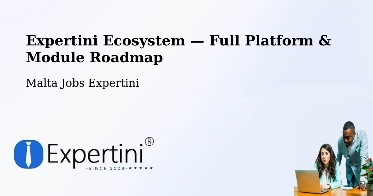 Expertini Ecosystem — Full Platform & Module Roadmap – Xagħra