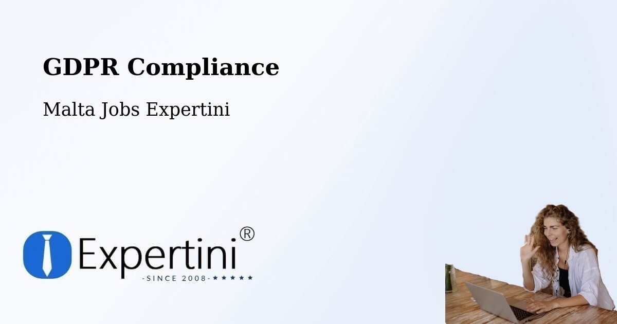 EU GDPR Compliance Statement – Xagħra - Malta Jobs Expertini