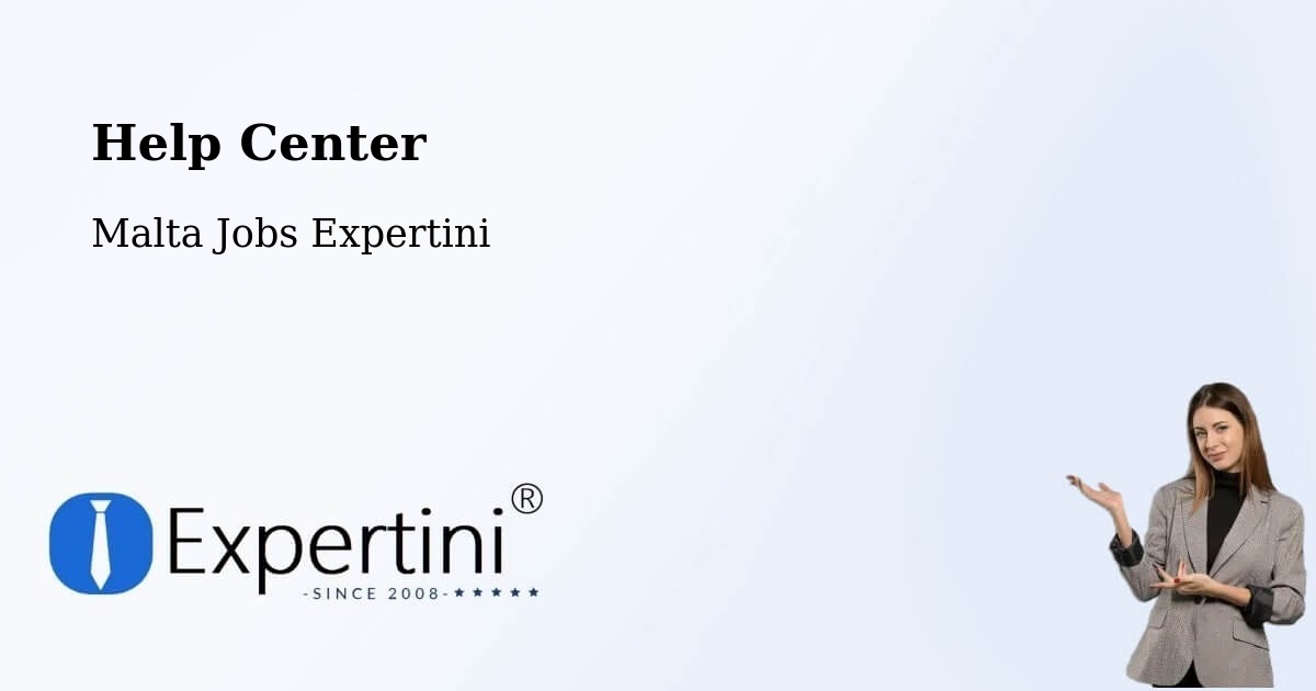 Help Center – Xagħra - Malta Jobs Expertini