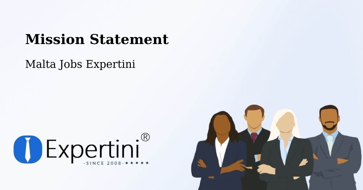 Corporate Mission – Xagħra - Malta Jobs Expertini