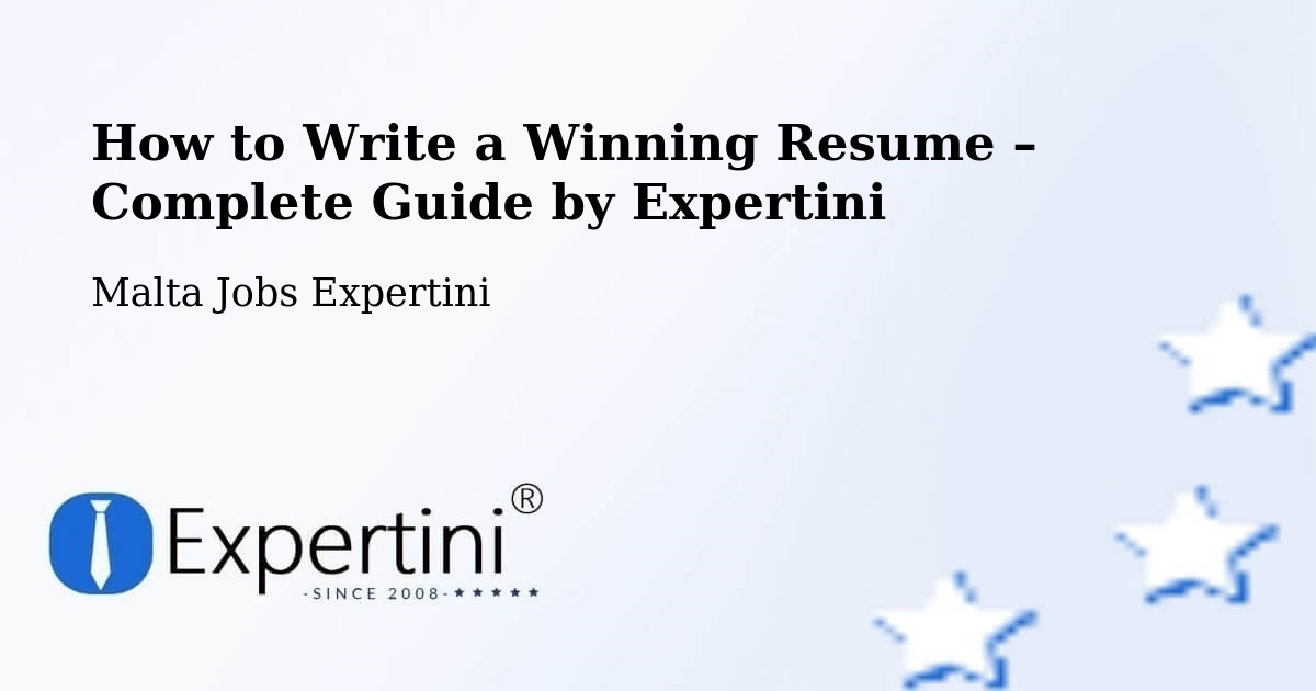 Resume Writing Guide for Job Seekers – Xagħra - Xagħra, Malta Jobs Expertini